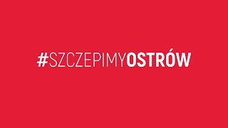 #SZCZEPIMYOSTRÓW