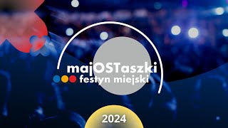 majOSTaszki 2024 - zapowiedź
