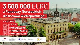 3 500 000 Euro z Funduszy Norweskich dla Ostrowa Wielkopolskiego!