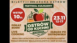 Festiwal kulinarny ,,Ostrów od kuchni”