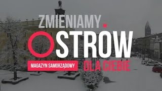 Program 'Zmieniamy Ostrów dla Ciebie' (odc. 1)