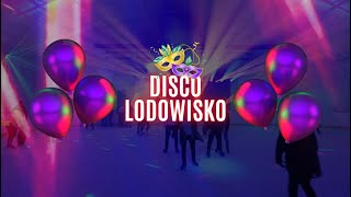 Disco Lodowisko 2024 - Ostrów Wielkopolski
